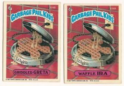 Thumbnail of GARBAGE PAIL KIDS Cards 8th SERIES 324 a & b Griddled Greta Waffle Ira