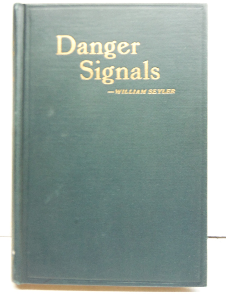 Danger Signals;: Or, A key to investing money to make money,
