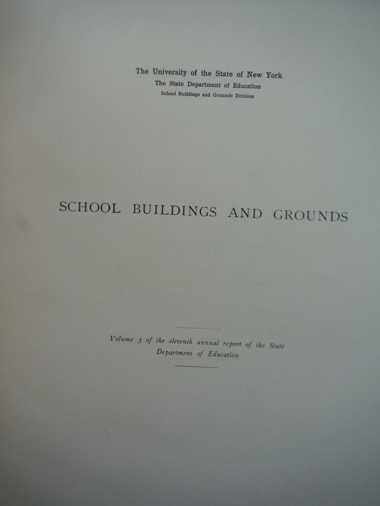 Image 1 of School Buildings and Grounds: Volume 3 of the Eleventh Annual Report of the Stat
