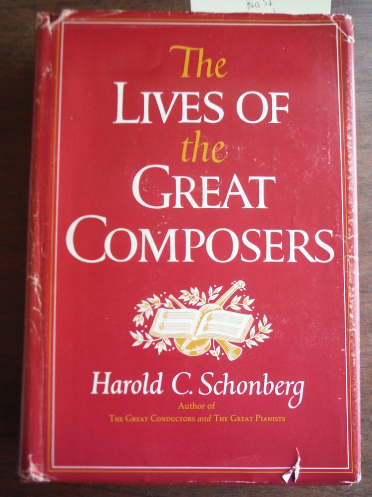 The Lives of the Great Composers; Inscribed