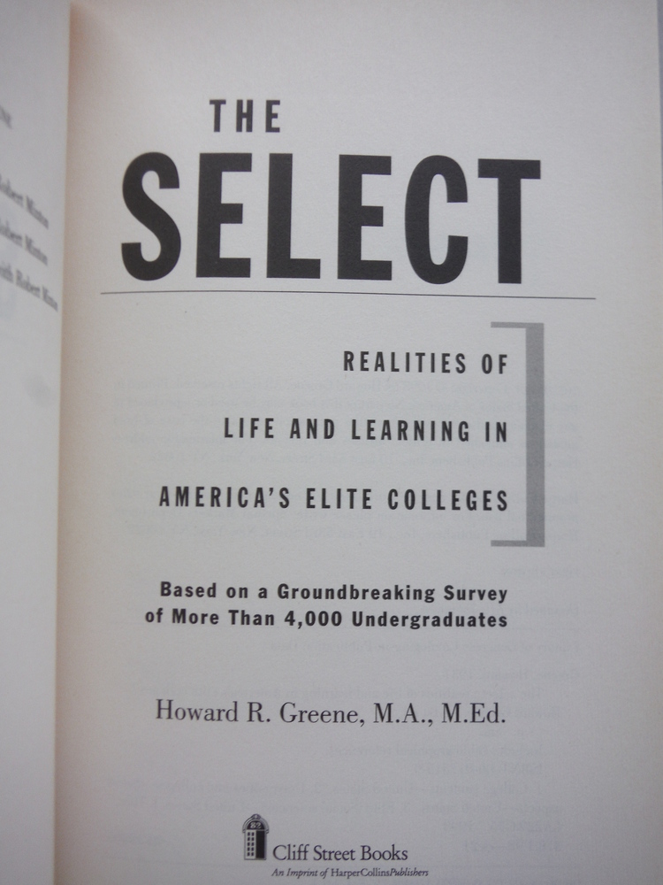 Image 1 of The Select: Realities of Life and Learning in America's Elite Colleges