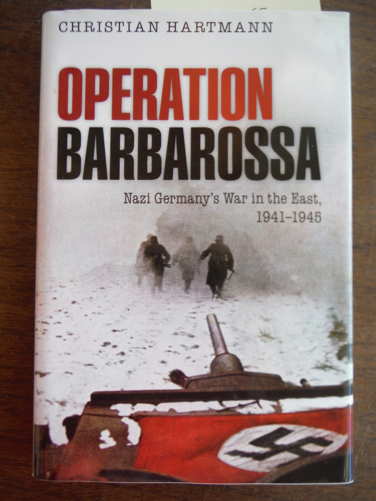 Image 0 of Operation Barbarossa: Nazi Germany's War in the East, 1941-1945