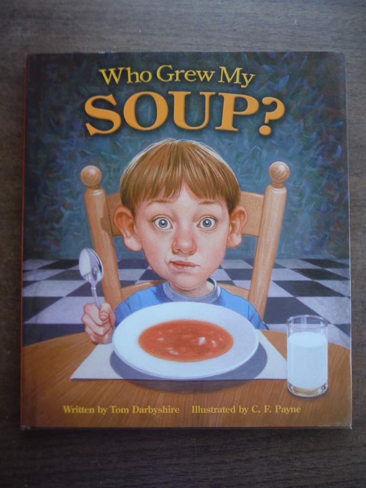 Image 0 of Who Grew My Soup?