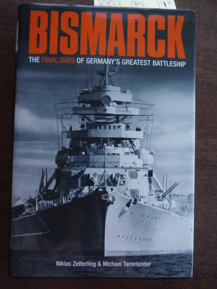 Image 0 of Bismarck: The Final Days of Germany's Greatest Battleship