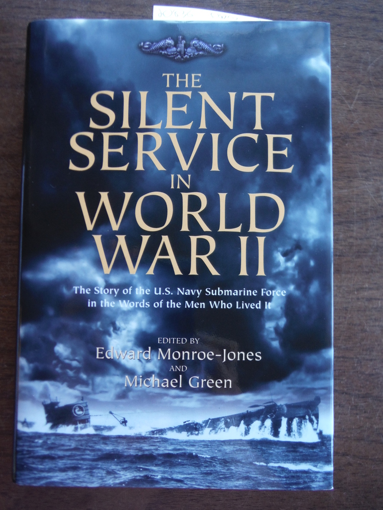 Image 0 of The Silent Service in World War II: The Story of the U.S. Navy Submarine Force i