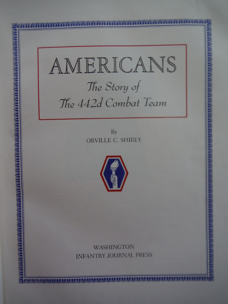 Image 1 of AMERICANS The Story of The 442nd Combat Team