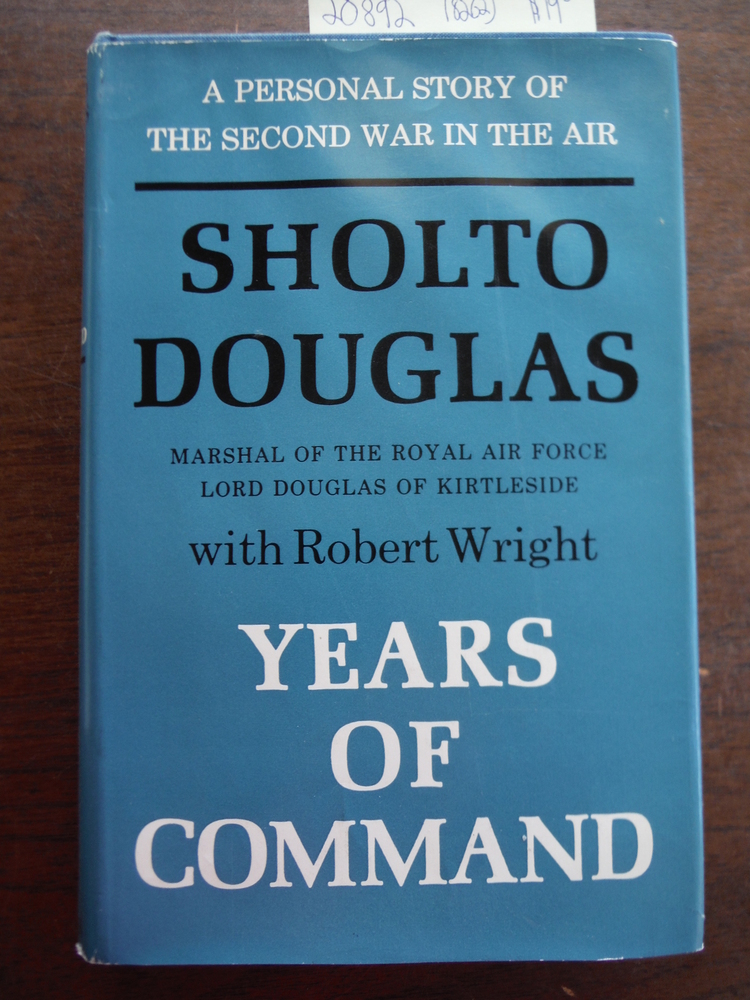 Image 0 of Years of Command: the second volume of the autobiography of Sholto Douglas