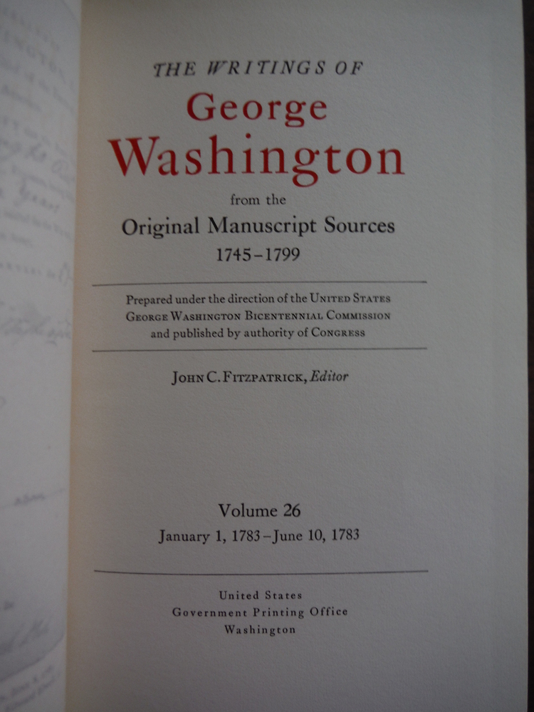 Image 1 of THE WRITINGS OF GEORGE WASHINGTON FROM THE ORIGINAL MANUSCRIPT SOURCES 1745-1799