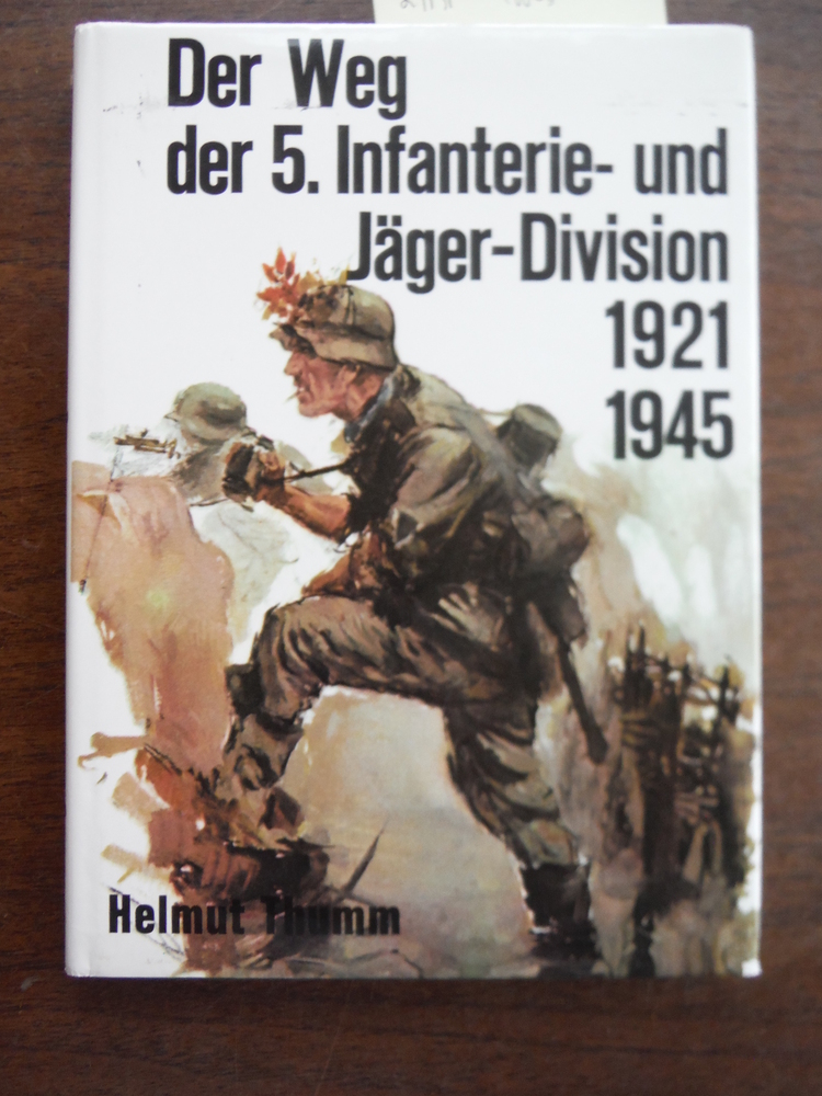 Image 0 of Der Weg der 5. Infanterie- und Ja?ger-Division, 1921-1945 (German Edition)