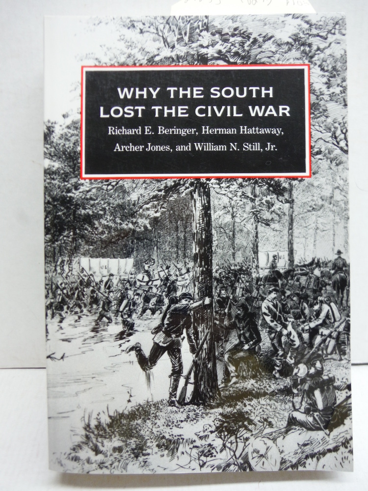Why the South Lost the Civil War (Brown Thrasher Books Ser.)