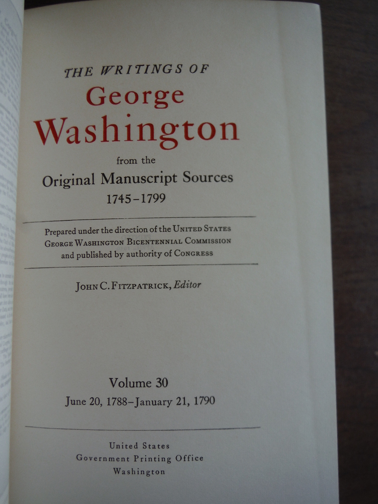Image 1 of The Writings of George Washington from the  Original Manuscript 1745-1799 Volume