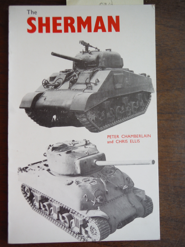 Image 0 of The Sherman: An illustrated history of the M4 Medium tank,