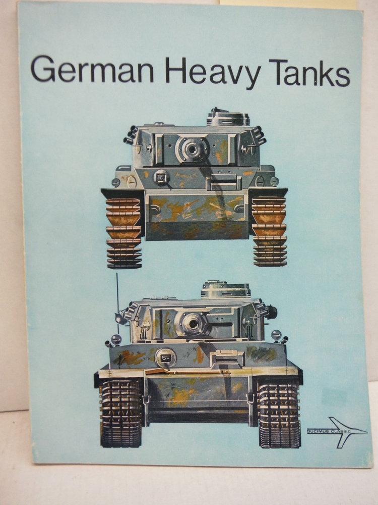 Image 0 of German Heavy Tanks 1930-1945.
