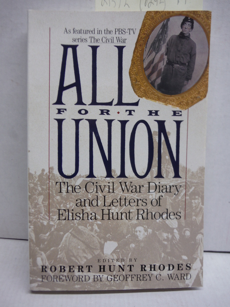 Image 0 of All for the Union: The Civil War Diary & Letters of Elisha Hunt Rhodes