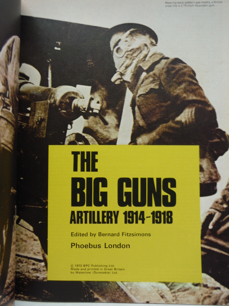 Image 1 of History of the World Wars (The Big Guns Artillery 1914-1918)