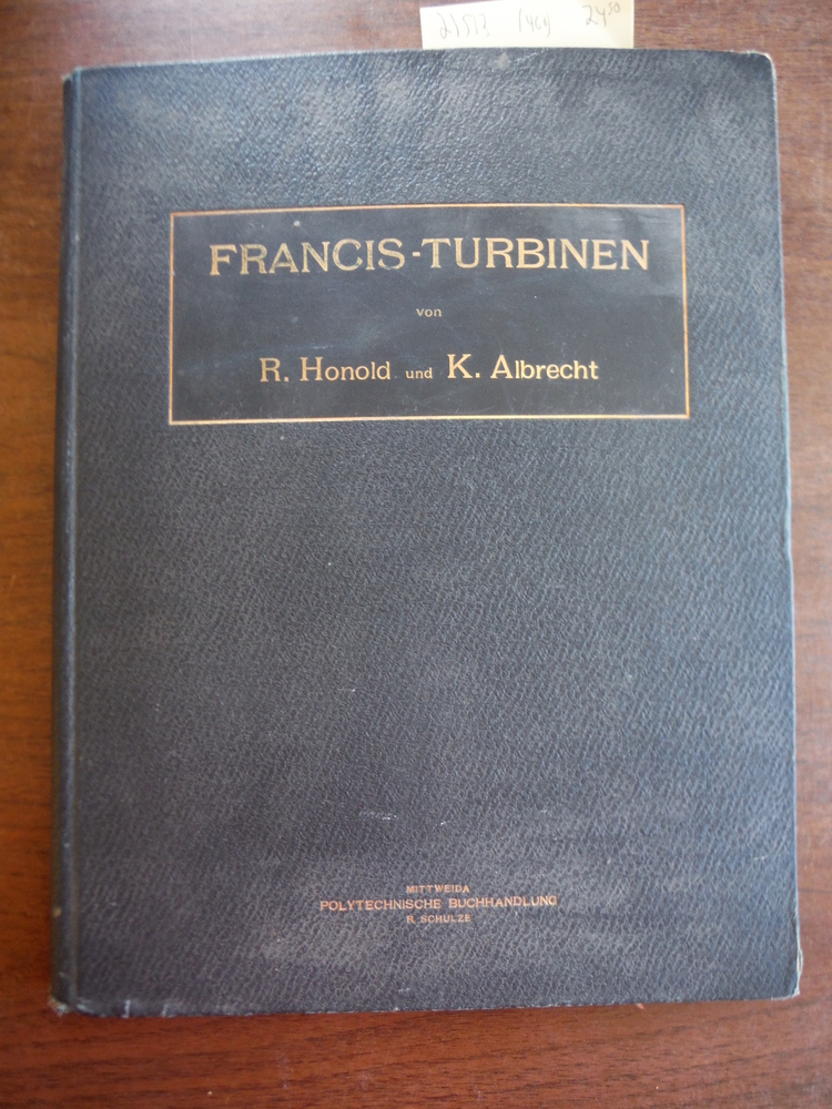Image 0 of Francis-Turbinen ein Lehrbuch fur Schule und Praxs Heft I: 