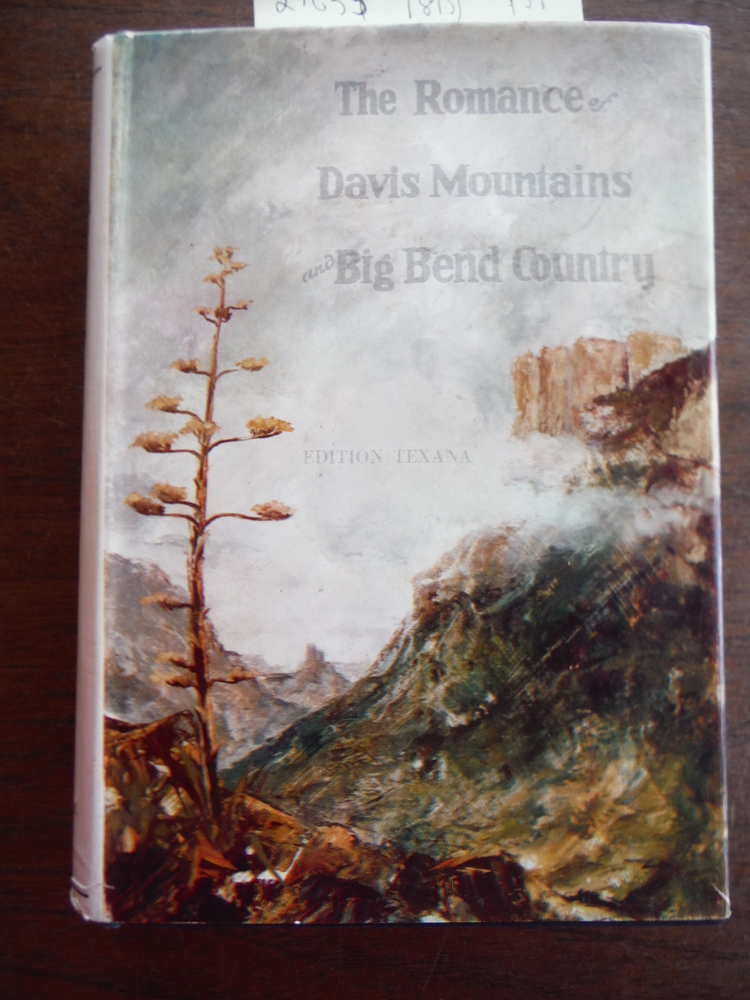 Image 0 of The Romance of Davis Mountains and Big Bend Country: Edition Texana