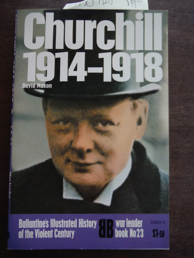 Image 0 of Churchill, 1914-1918 (Ballantine's illustrated history of the violent century.  