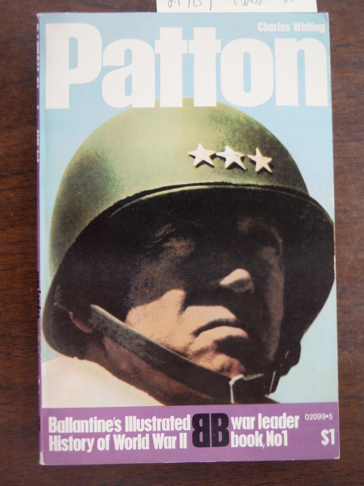 Image 0 of Patton (Ballantine's Illustrated History of World War II, War Leader #1)