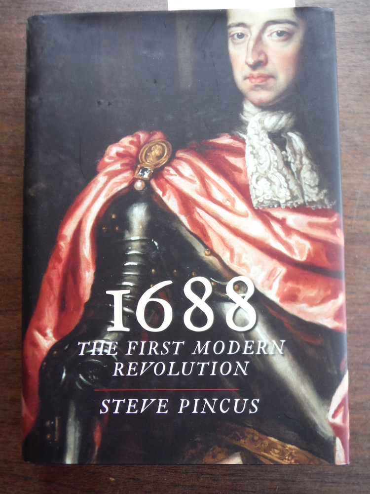 Image 0 of 1688: The First Modern Revolution (The Lewis Walpole Series in Eighteenth-Centur