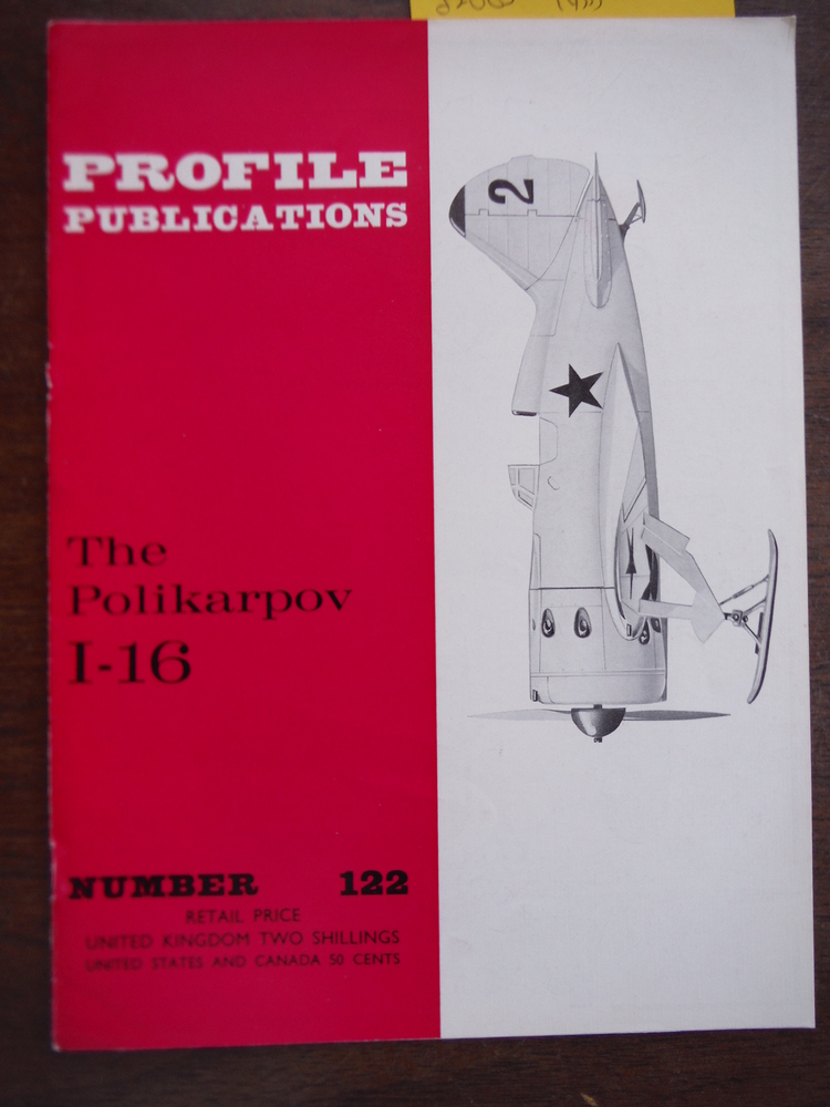 Image 0 of Polikarpov I-16. Aircraft Profile #122.