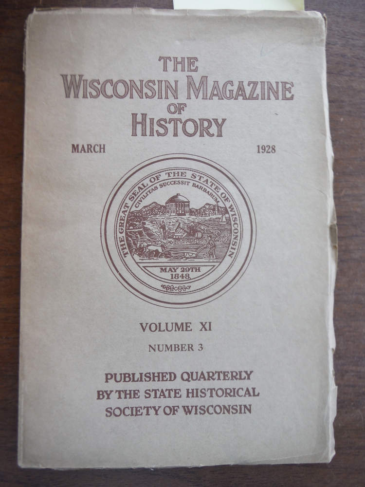 Image 0 of The Wisconsin Magazine of History March 1928
