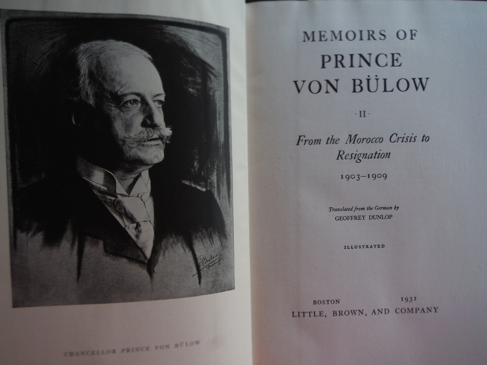 Image 1 of Memoirs of Prince Von Bulow: Vol. 1 From Secretary of State to Imperial Chancell
