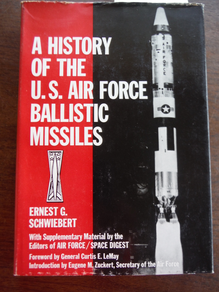 Image 0 of A history of the U.S. Air Force ballistic missiles