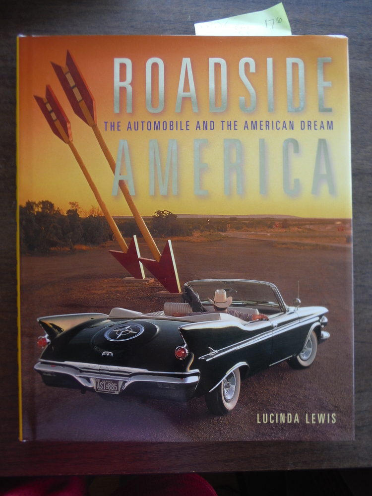 Image 0 of Roadside America: The Automobile and the American Dream