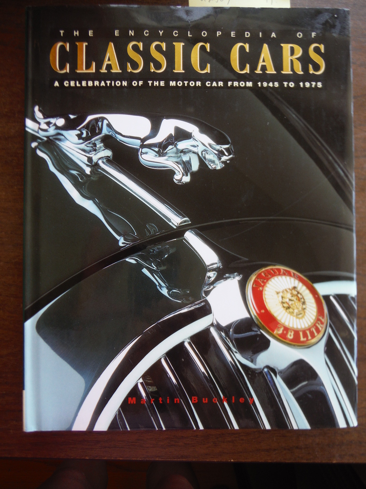 Image 0 of The Encyclopedia of Classic Cars: A Celebration of the Motorcar from 1945 to 197