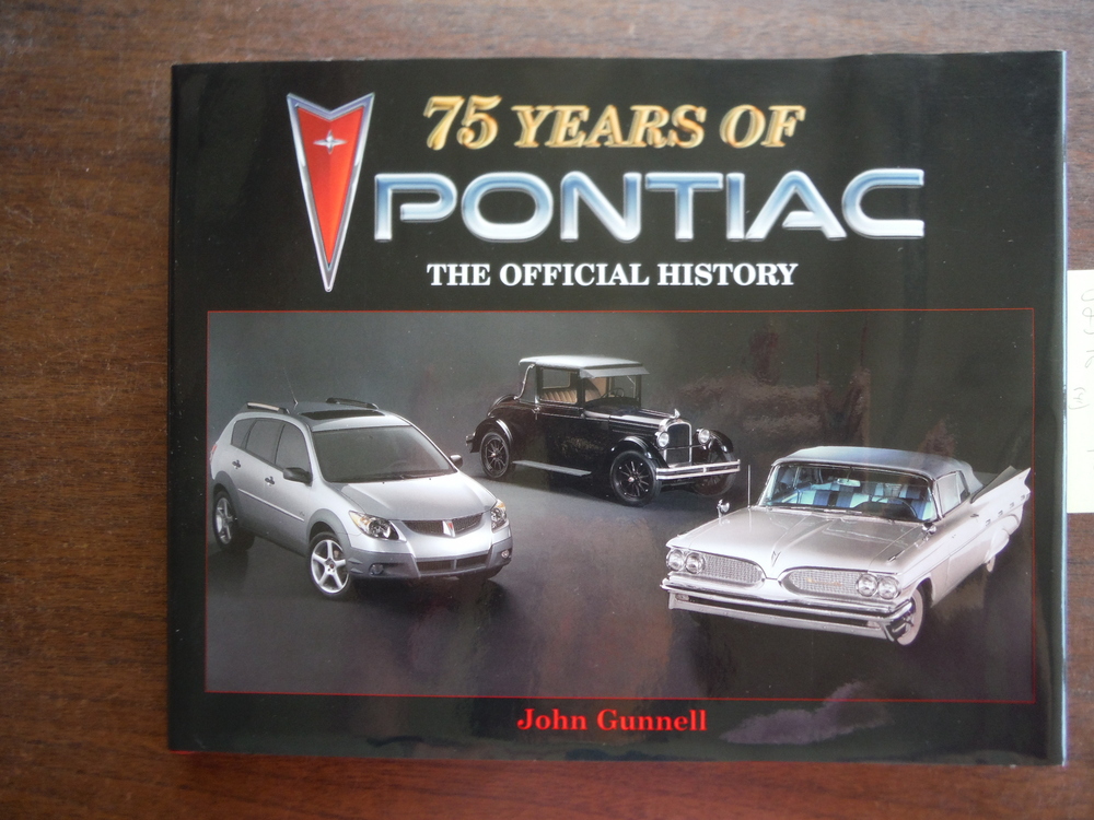 Image 0 of 75 Years of Pontiac: The Official History