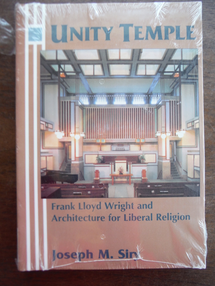 Image 0 of Unity Temple: Frank Lloyd Wright and Architecture for Liberal Religion