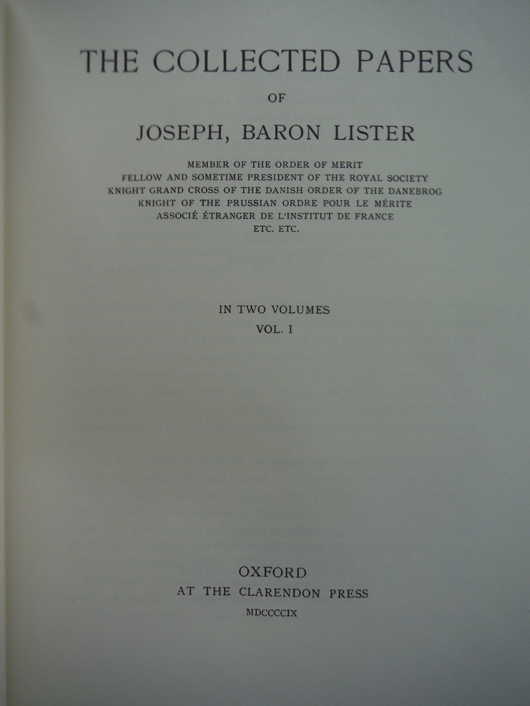 Image 1 of The Collected Papers of Joseph Lister (In Two Volumes) (The Classics of Medicine