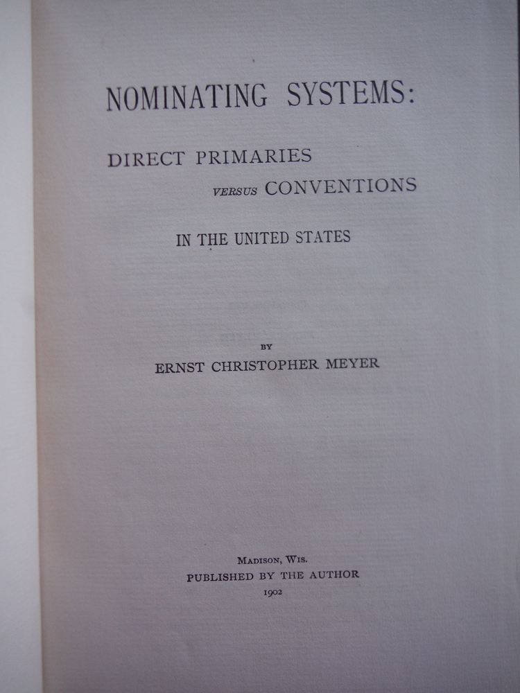 Image 1 of Nominating Systems : Direct Primaries Versus Conventions In The United States