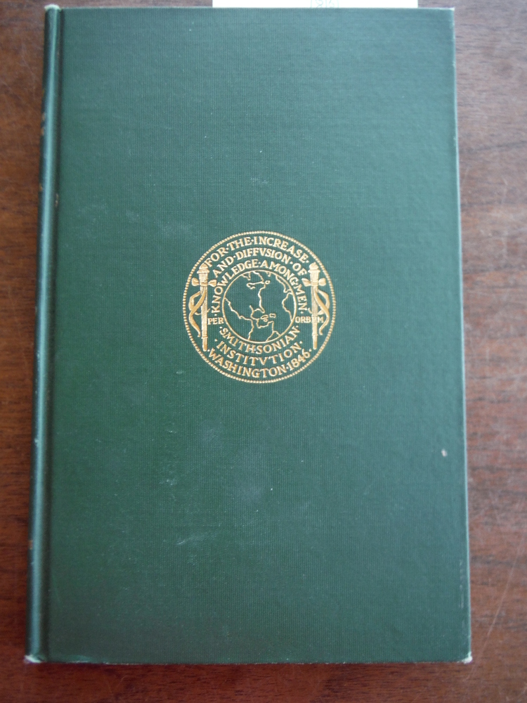 Annual Report of the Board of Regents of the Smithsonian Institution, showing th