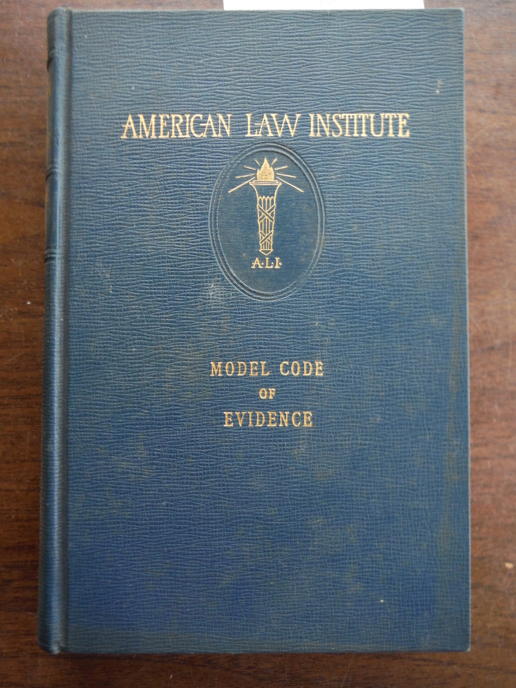 Image 0 of Model Code of Evidence as adopted and promulgated by the American Law Institute