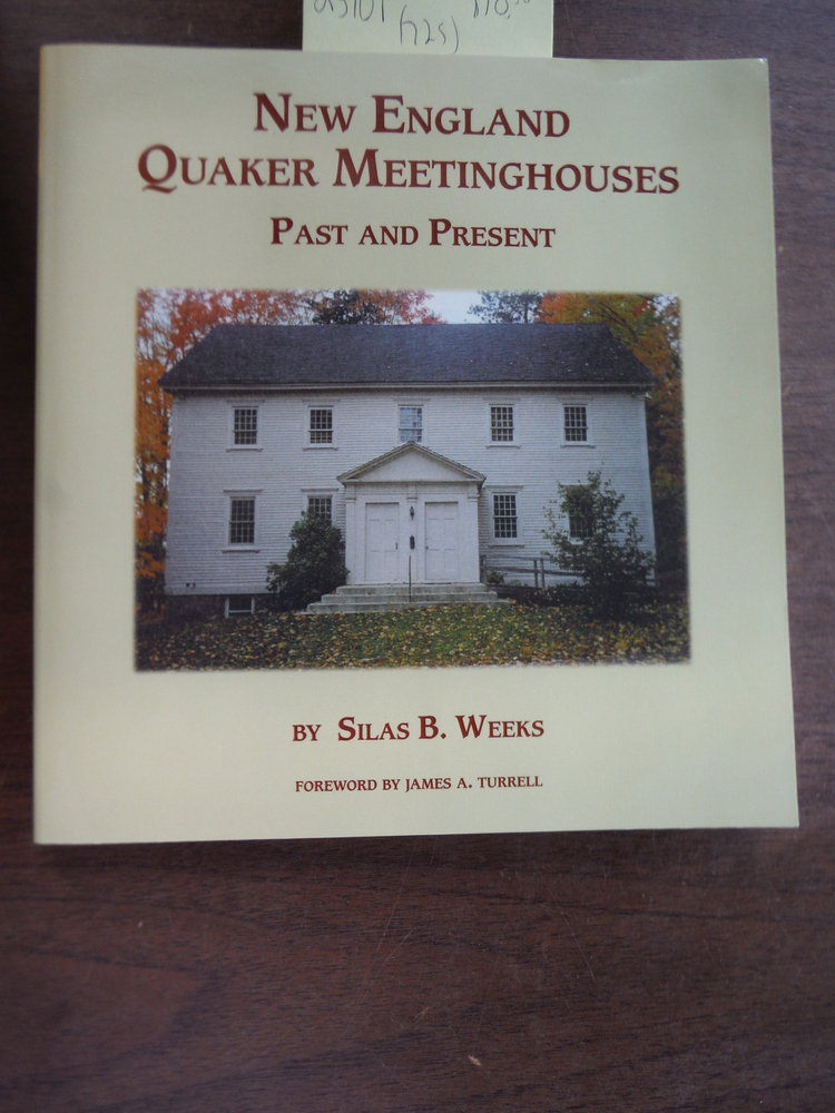Image 0 of New England Quaker Meetinghouses, Past and Present