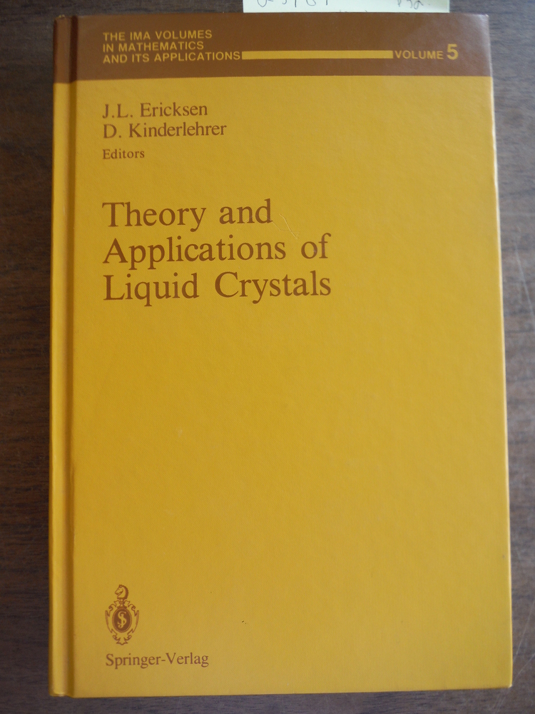 Theory and Applications of Liquid Crystals (The IMA Volumes in Mathematics and i