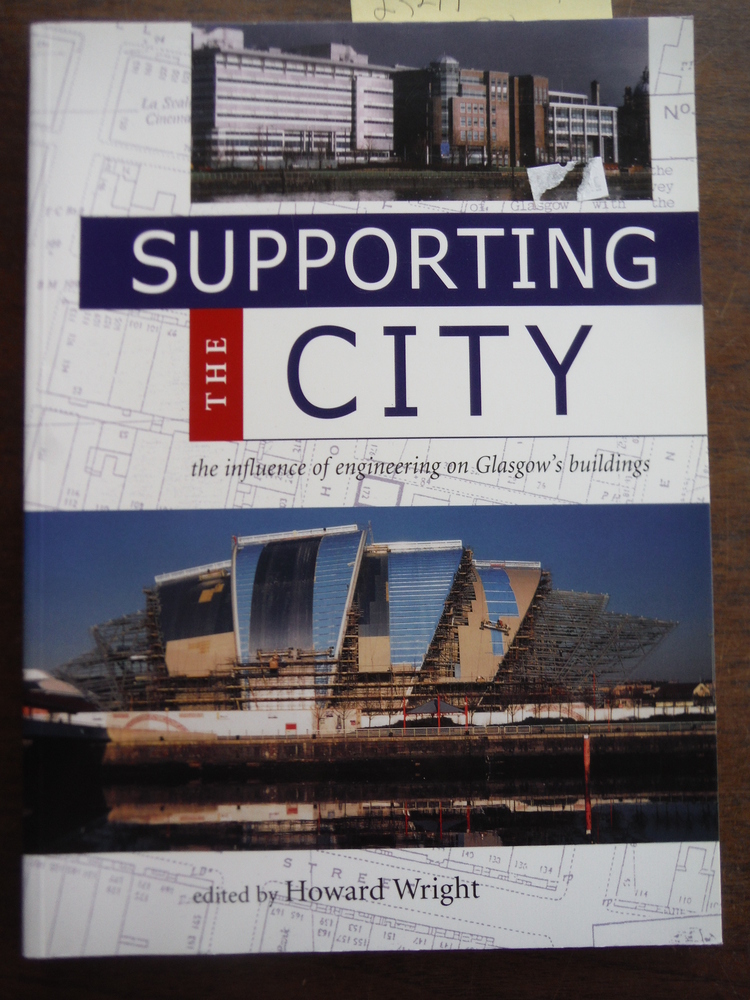 Image 0 of Supporting the City: The Influence of Engineering on Glasgow's Buildings