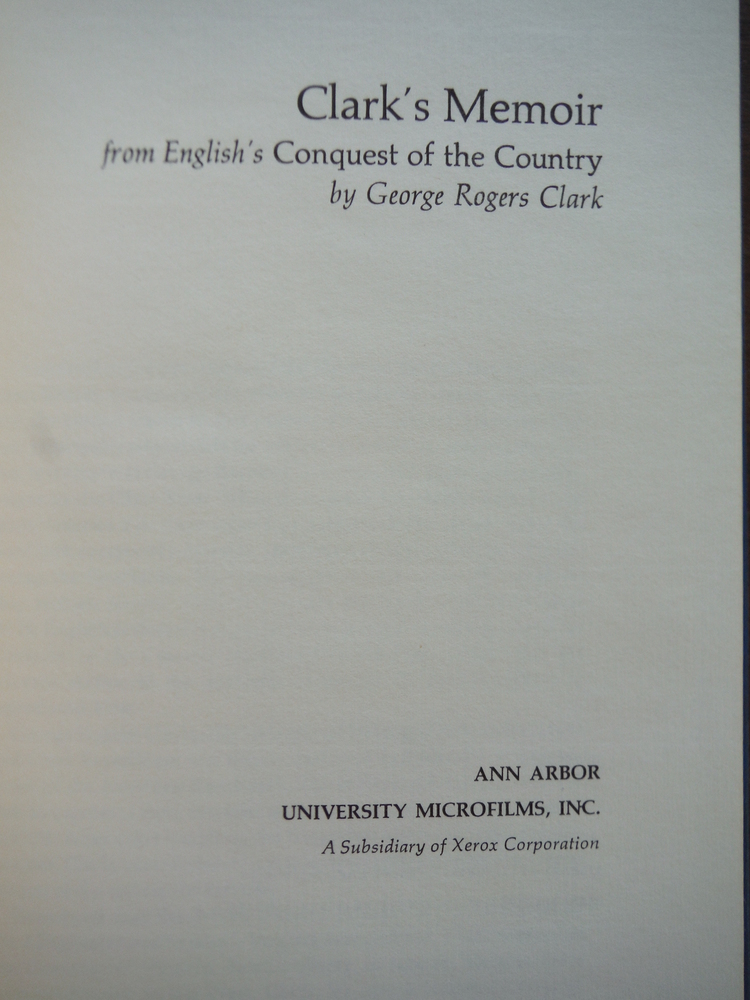 Image 1 of Clark's Memoir from English's Conquest of the Country (March of America Facsimil