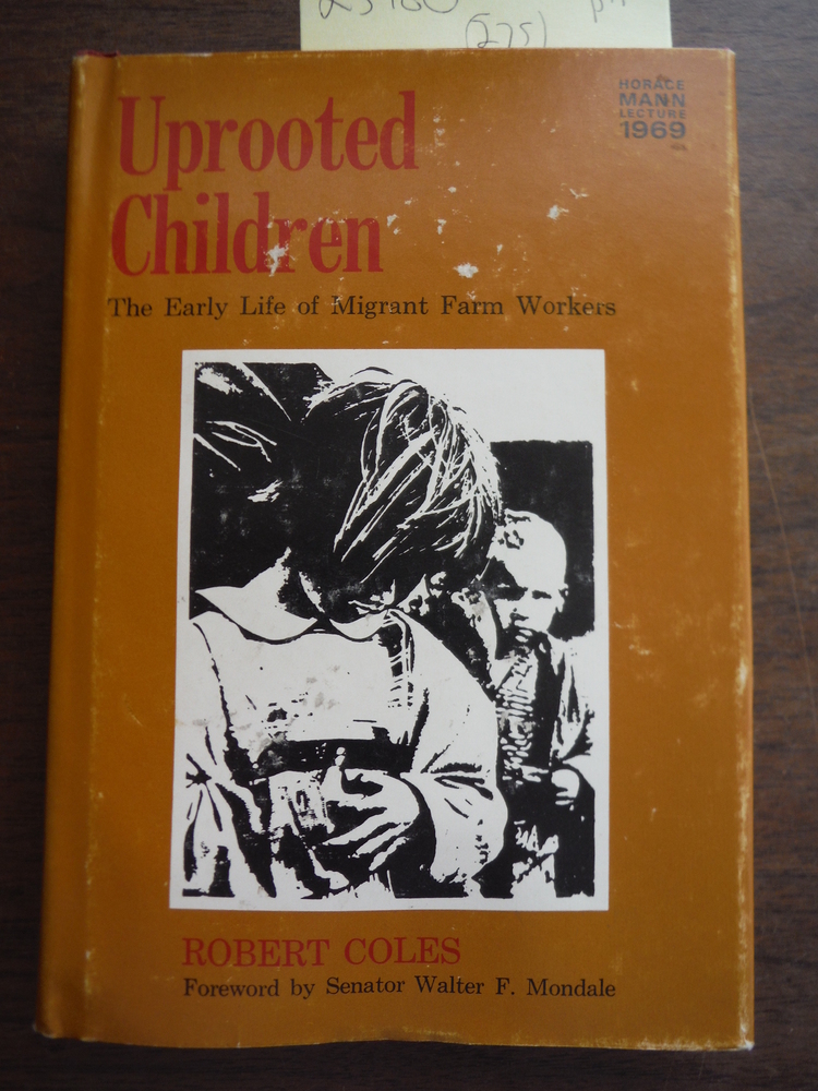 Image 0 of Uprooted Children : The Early Life of Migrant Farm Workers (Pittsburgh Series in