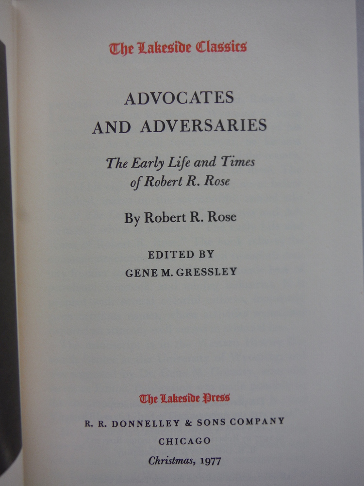 Image 1 of Advocates and adversaries: The early life and times of Robert R. Rose (The Lakes
