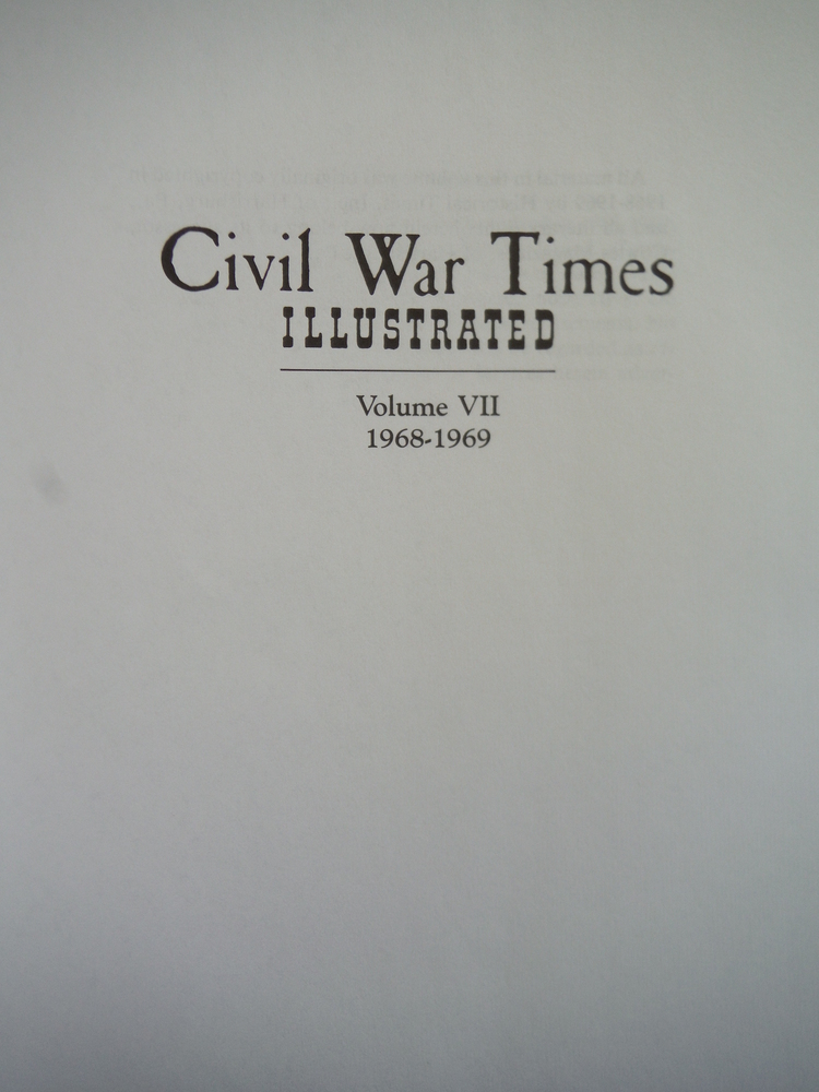 Image 1 of Civil War Times Illustrated : Volume VII 1968-1969