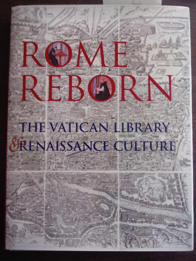 Image 0 of Rome Reborn: The Vatican Library and Renaissance Culture