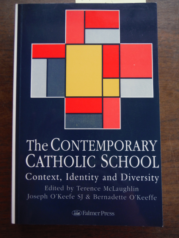 Image 0 of The Contemporary Catholic School: Context, Identity And Diversity