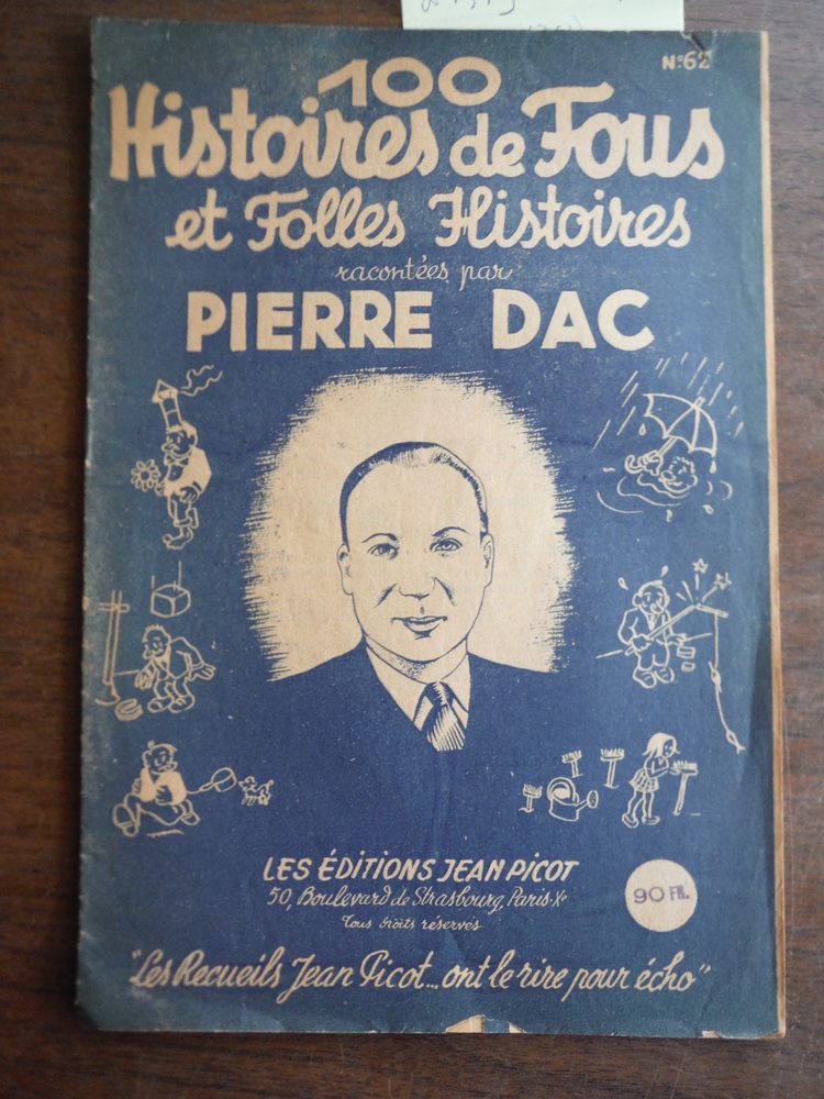 Cent Histoires de Fous et folles histoires racontees par Pierre Dac  No. 62
