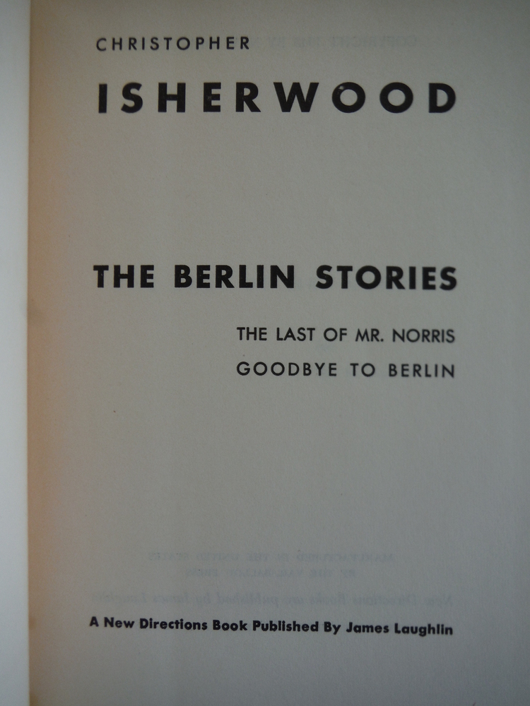 Image 2 of The Berlin Stories: The Last of Mr. Norris; Goodbye to Berlin (Signed)
