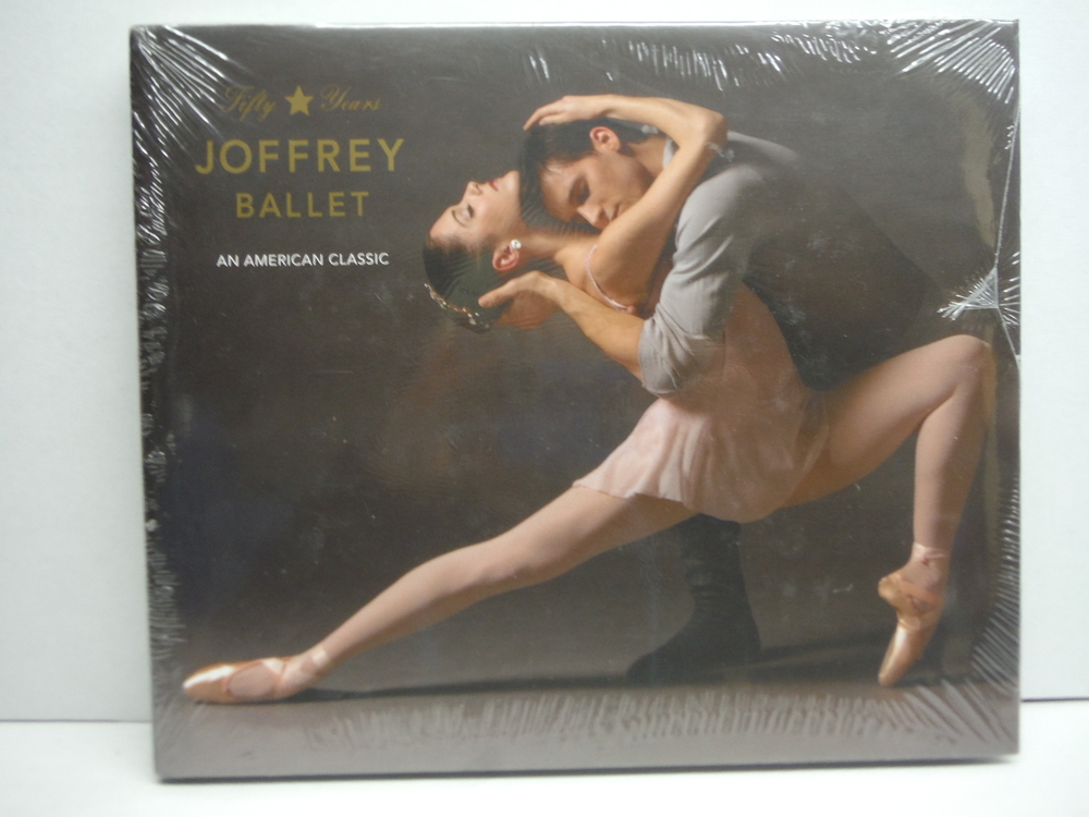 Image 0 of Joffrey Ballet (Fifty Years) An American Classic (Joffrey Ballet, An American Cl