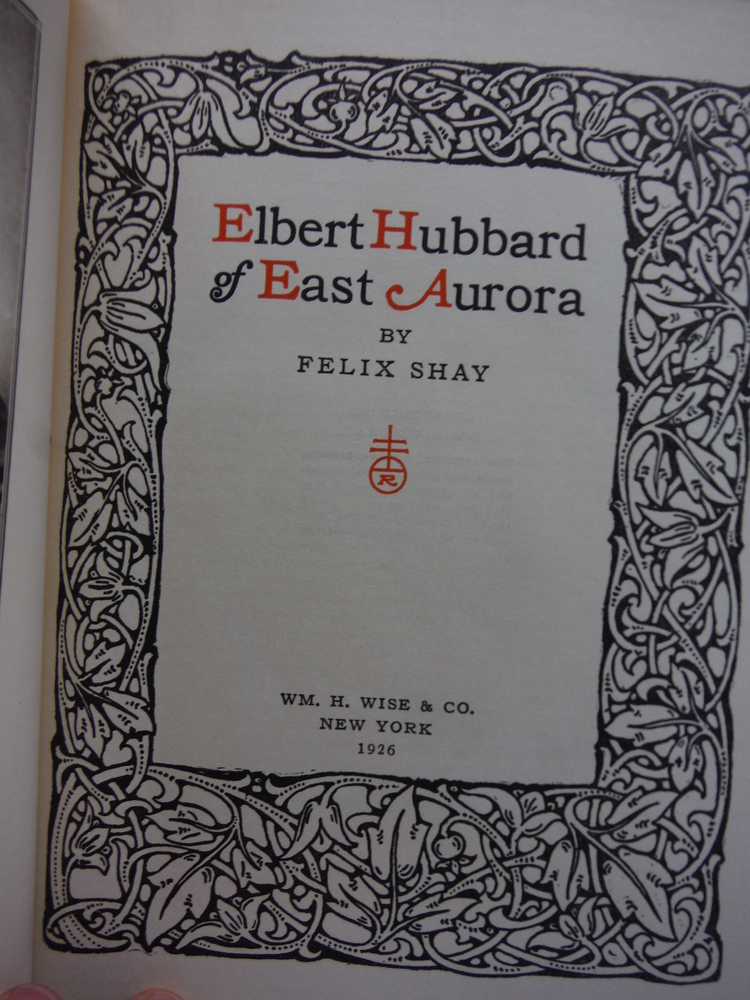 Image 1 of Elbert Hubbard of East Aurora,
