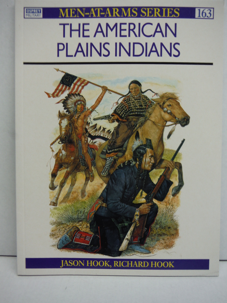 Image 0 of The American Plains Indians (Men-at-Arms)